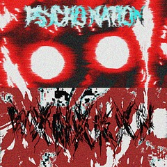 PSYCHO NATION (OUT ON PLATFORMS)