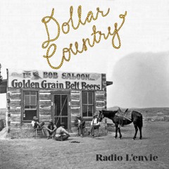 L'envie #104 :: Dollar Country