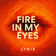 Fire in my Eyes