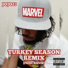 JoJo23 - Turkey Season REMIX (Lil Durk & Chief Wuk) [Prod. Kavin]