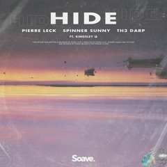 Pierre Leck, Spinner Sunny, TH3 DARP - Hide (ft. Kingsley Q.)