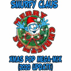 Smurfy Claus - Xmas pop mega-mix (2020 update)