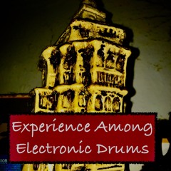 Experience Among Electronic Drums