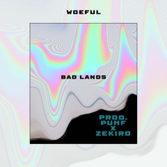 BadLands (prod. Puhf X Zekiro)