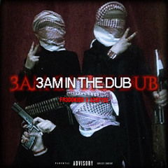 3AMIntheDub Ft aZø