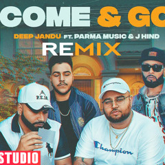 Come & Go Remix Deep Jandu ft. P.B.K Studio (www.pbkstudio.com)