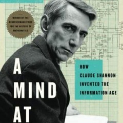 ✔️ Download A Mind at Play: How Claude Shannon Invented the Information Age by  Jimmy Soni