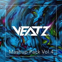 [FREE DL] VEATZ Mashup Pack vol.4