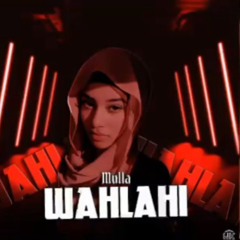 Mulla - Wahlahi