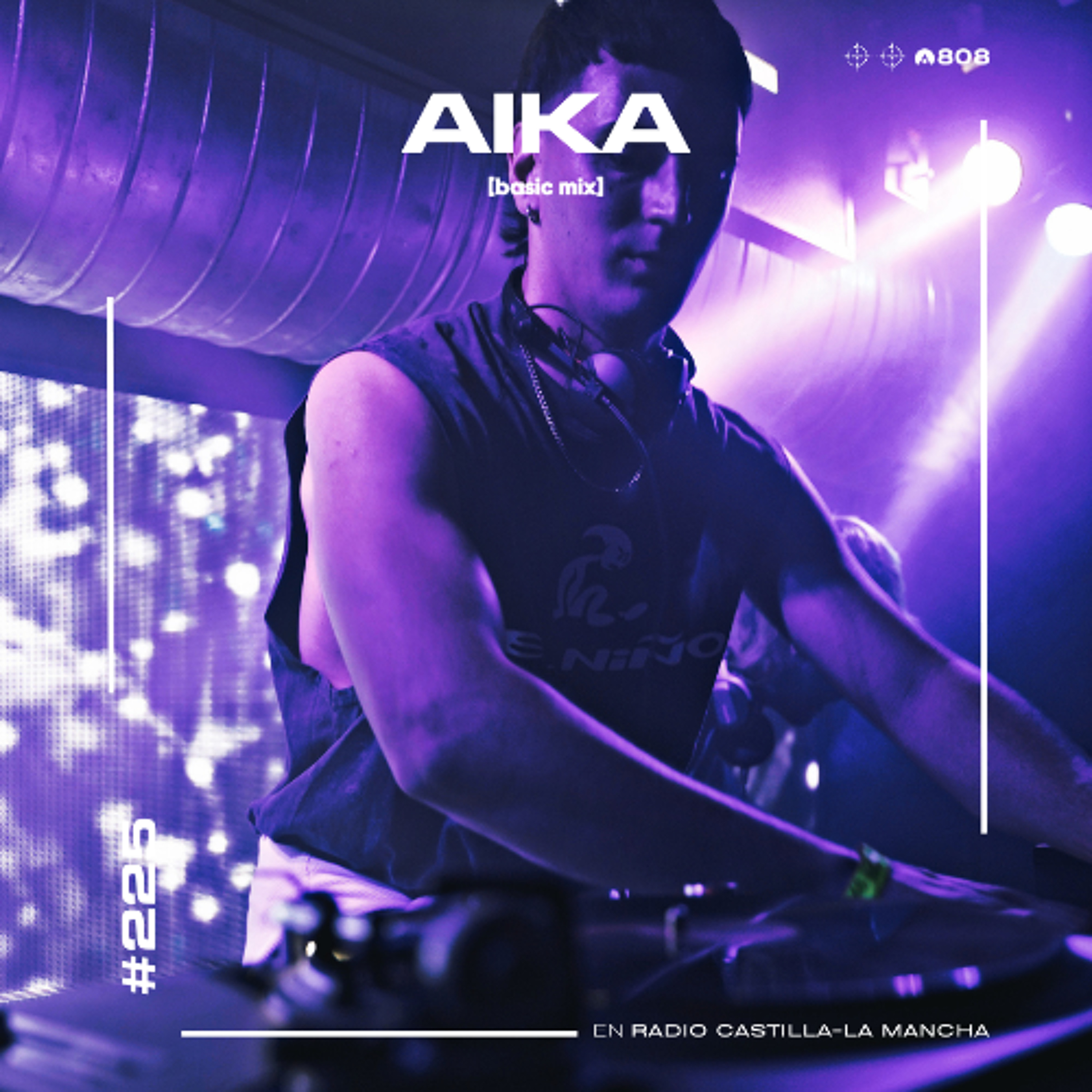 808 Radio: Basic Mix 225: Aika