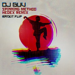 Spinning Method DJ Guv (Hedex Remix) - Rackit Flip [FREE DOWNLOAD]