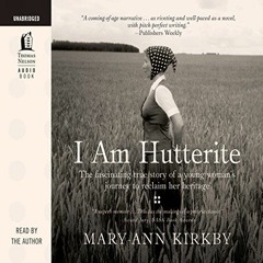 [Free] KINDLE √ I Am Hutterite by  Mary-Ann Kirkby,Mary-Ann Kirkby,Thomas Nelson KIND