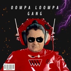 Vernex - Oumpa Loumpa Gang