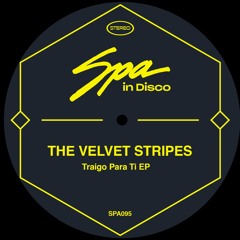 (SPA095) THE VELVET STRIPES - Traigo para ti