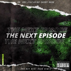The Next Episode Ft K5