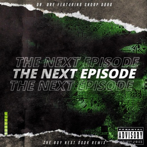 The Next Episode Ft K5
