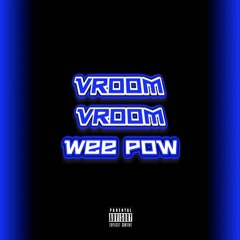 Vroom Vroom