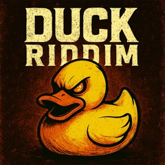 Duck Riddim