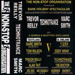 Technotrance & Marc Smith & Trevor Reilly - Non Stop - Bank Holiday Spectacular - 1995