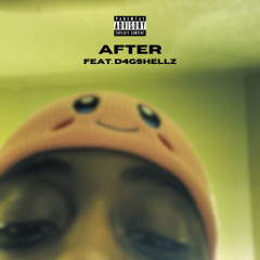 After (feat. D4GShellz) [Prod. by IanoBeatz]