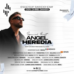 Strictly Radio Show (Season4 Ep06 Mixed & Hosted By Chris Damon - Special Guest Angel Heredia