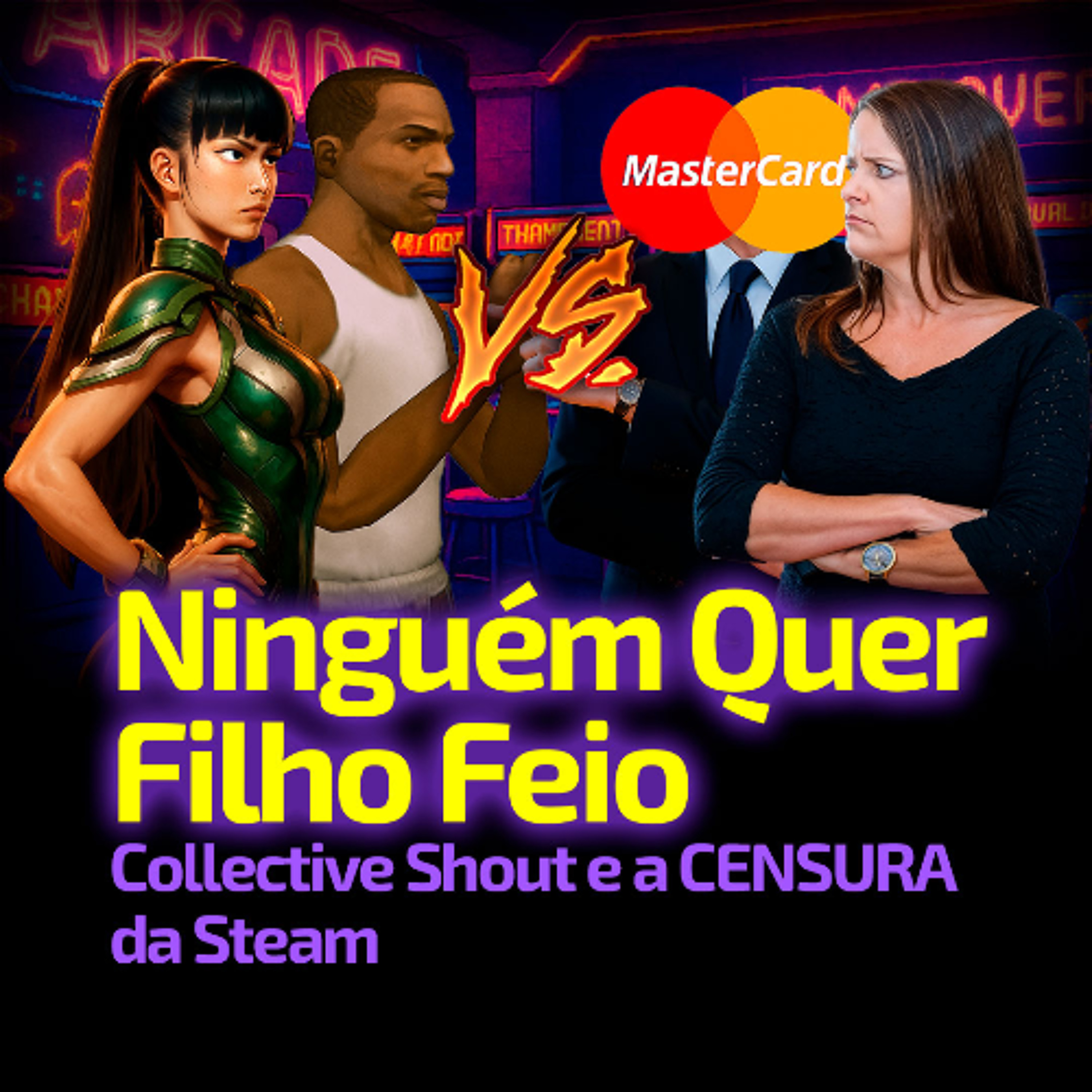 Ninguém Quer Filho Feio | Collective Shout e a CENSURA da Steam episode artwork