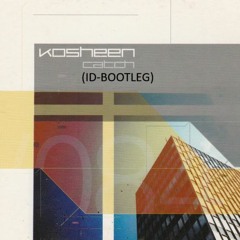 Kosheen -Catch ( ID- Bootleg )
