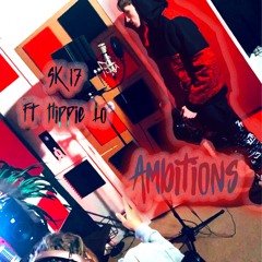 Ambitions SK17 Ft Hippie Lo