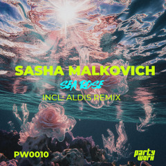 Sasha Malkovich - Sea Rose (Aldis Remix)