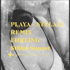 PLAYA - NS / REMIX EHRLING - Sthlm Sunset ( Saxophone )