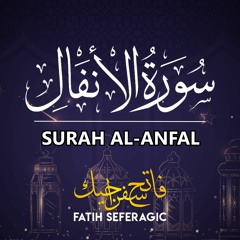 Surah Al Anfal (The Spoils of War) | Quran 08
