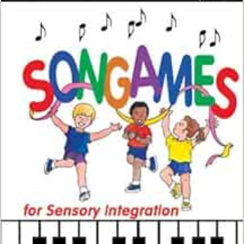 [VIEW] EPUB ✉️ Songames for Sensory Integration by Bob Wiz Aubrey Lande PDF EBOOK EPU