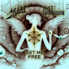 Mj31 & Kyle Harrison - Set Me Free [extended download free]