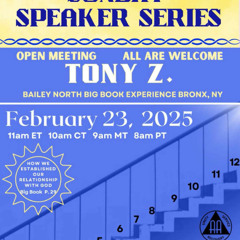 Tony Z.. 2-23-25 Sunday Speaker Series