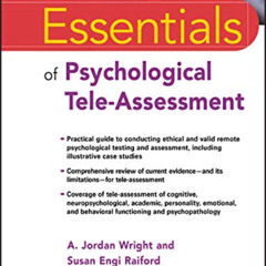 [VIEW] EBOOK 📙 Essentials of Psychological Tele-Assessment (Essentials of Psychologi