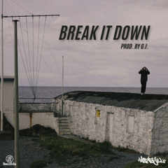 VIOLENTLYILL - BREAK IT DOWN (PROD. BY G.I.)