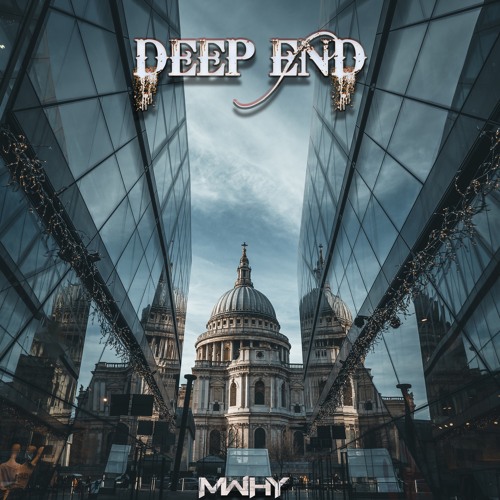 MWHY - DEEP END