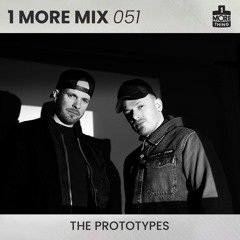 1 More Mix 051 - The Prototypes