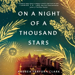On A Night Of A Thousand Stars by Andrea Yaryura Clark Read by Paula Christensen - Audiobook Excerpt