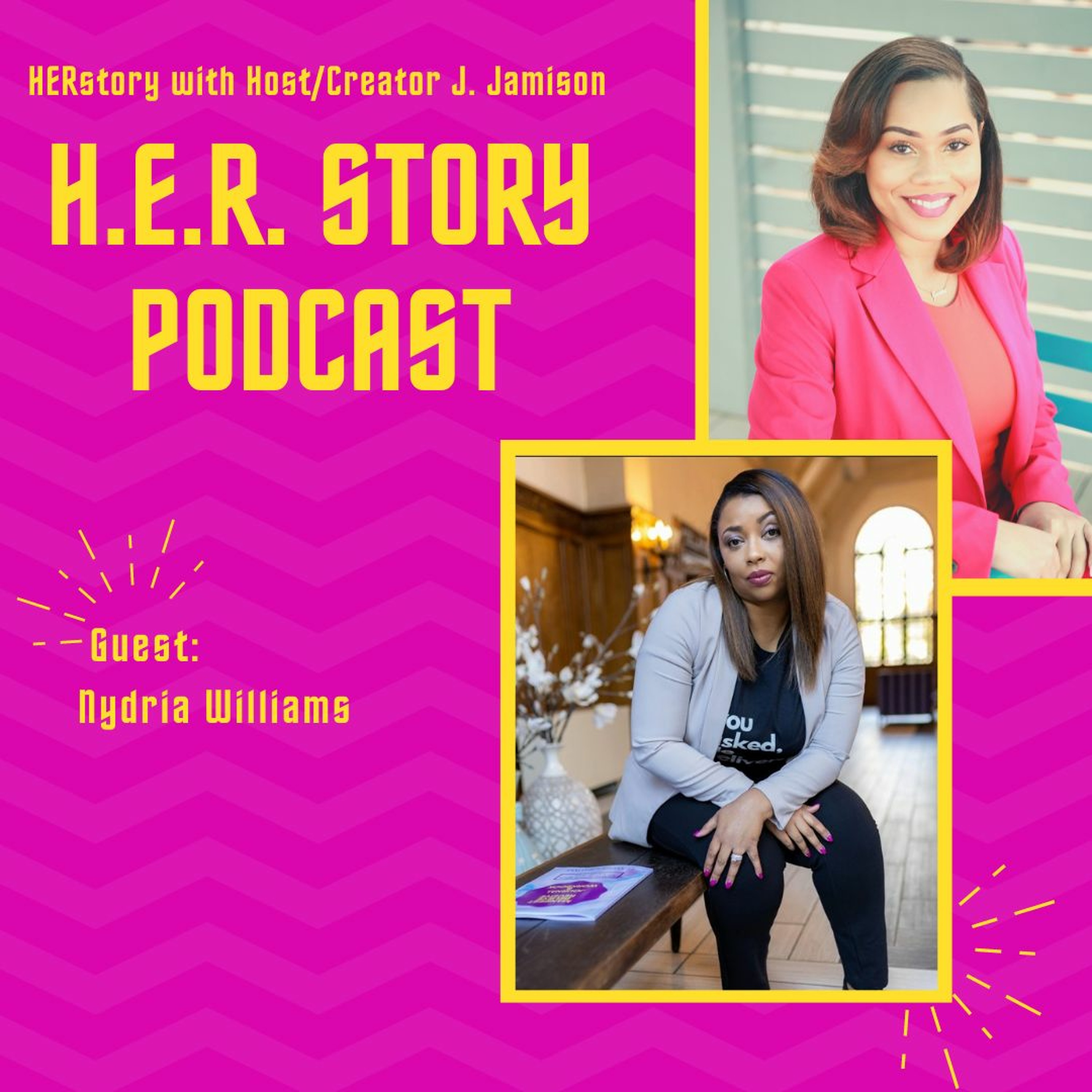 H.E.R. Story x Nydria Williams: Author, Public Speaker, &Minister