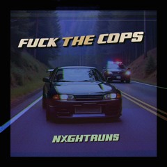 FUCK THE COPS