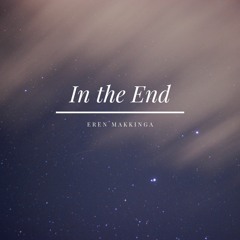 In the End