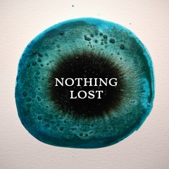 Nothing Lost - The Highs & Lows