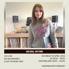 Lea Lisa presents "No Boundaries" #7 (Lost in Music Mix) Universal Rhythms