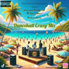 2024 Dancehall Crazy Mix