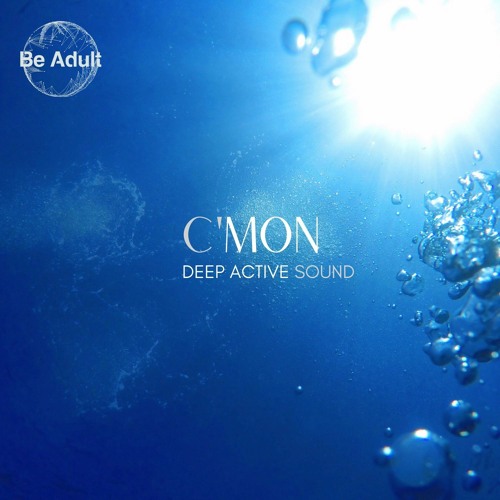 Deep Active Sound - C'mon (Original Mix)