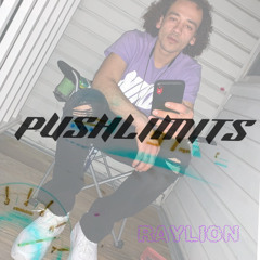 RAYLION - PUSHLIMITS