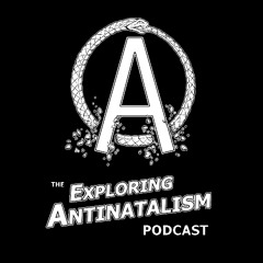 The Exploring Antinatalism Podcast #101 - Sarah Dierna