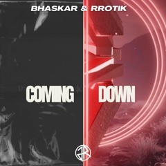 Bhaskar, Rrotik - Coming Down Vocal Chop  (Jhonye Reave Remix)