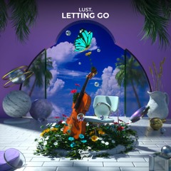 Lust. - Letting Go